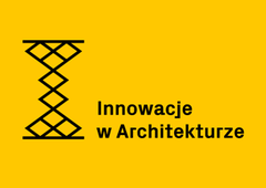 Innowacje w Architekturze - termin przedłużony!